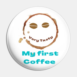 Very tasty.... My first coffee Pin