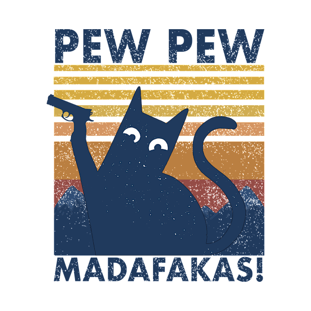 Pew Pew Madafakas Retro Cat Funny Quote Gift by Bestseller