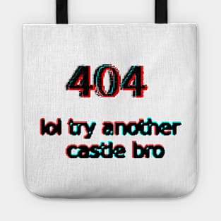 404 lol try another castle bro Tote