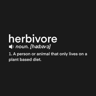 Dictionary Definition word- Herbivore T-Shirt