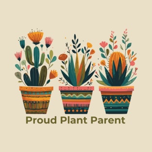 Proud Plant Parent T-Shirt