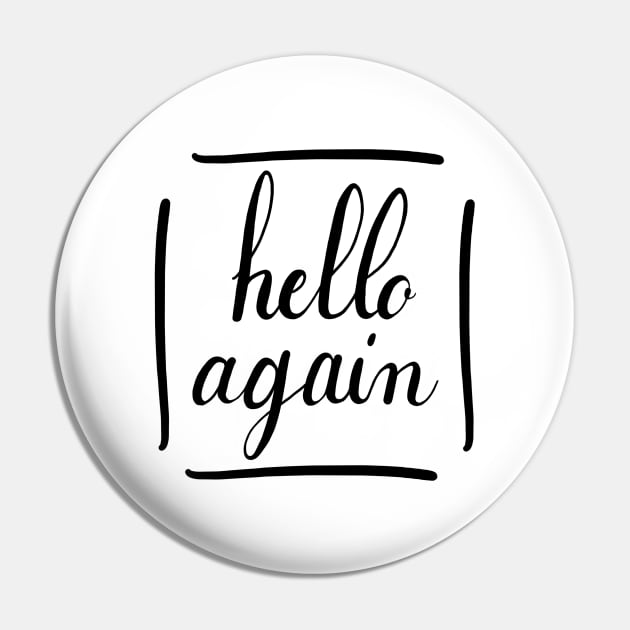 Hello again Pin by teali