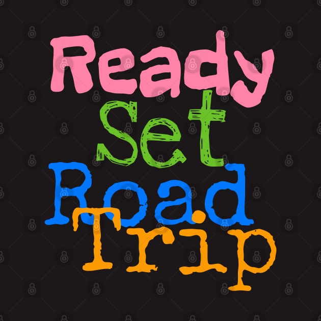 Ready Set Road Trip by screamingfool