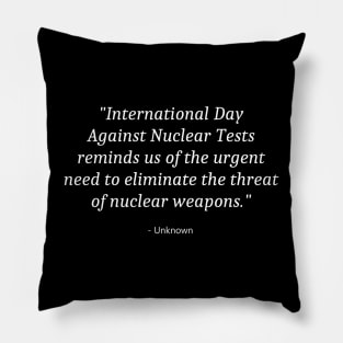 International Day Against Nuclear Tests Pillow