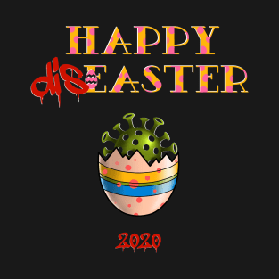 Happy (dis)Easter T-Shirt