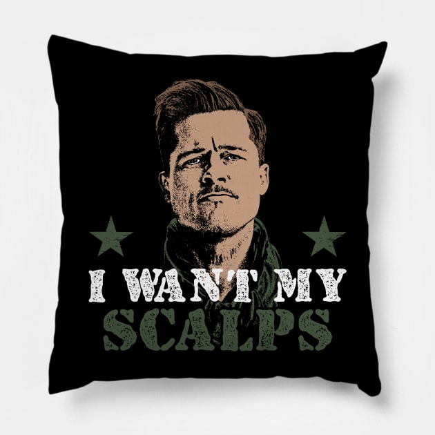 Inglourious Basterds I Want My Scalps Pillow by scribblejuice