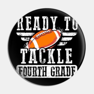 Ready To Tackle Fourth Grade Football Ball Back To School Pin