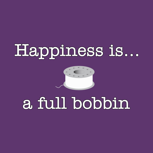 Happiness is a full bobbin... by beccabug