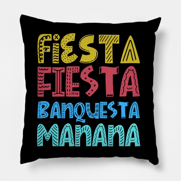 Fiesta Fiesta Banquesta Manana Pillow by Praizes