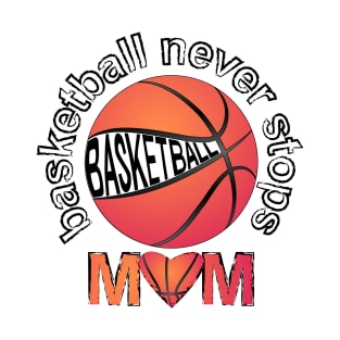 Basketball Mom T-Shirt