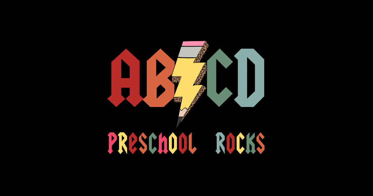 ABCD Preschool Rocks, ABCD Teacher, Rock Roll Teacher - Preschool ...