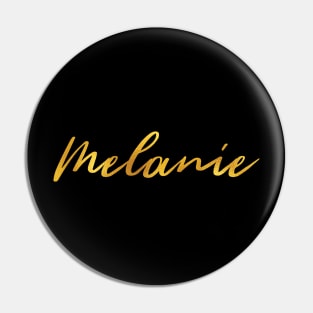 Melanie Name Hand Lettering in Faux Gold Letters Pin