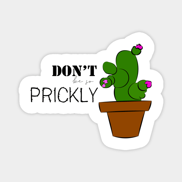 Don't be so prickly Magnet by RutNslund