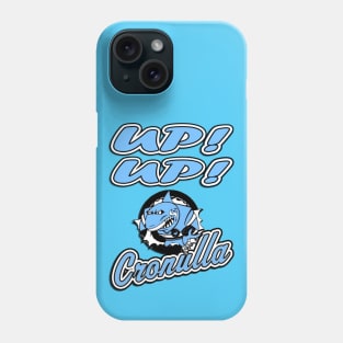 Sharkies - UP UP CRONULLA! Phone Case