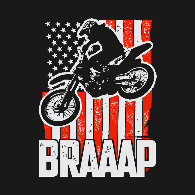 Dirt bike Motocross t-shirt Braaap American flag by TBA Design