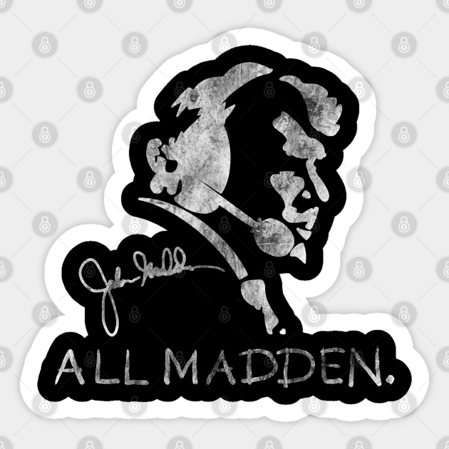 John Madden // All Madden - John Madden - Sticker
