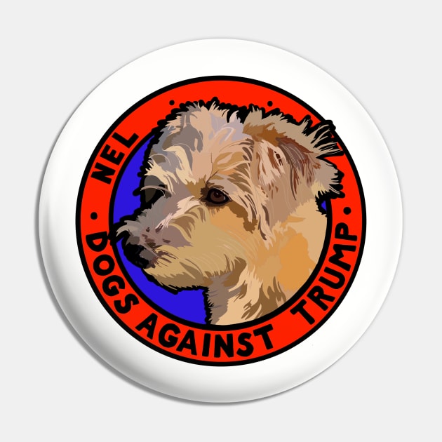 DOGS AGAINST TRUMP - NEL Pin by SignsOfResistance