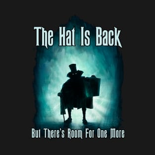 The Hat Is Back...Hatbox Ghost T-Shirt