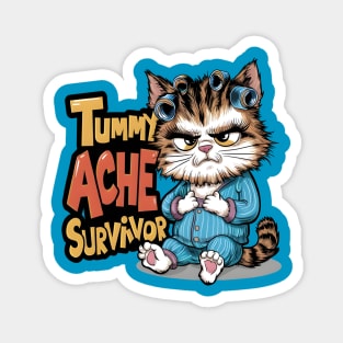 Tummy Ache Survivor Cute Cat Lovers Funny Magnet