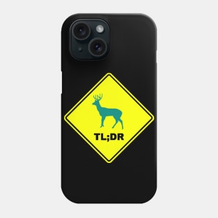 TL DR Phone Case