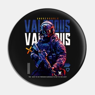 Valorous Unbreakable Pin