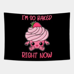 Cute & Funny I'm So Baked Right Now Cupcake Pun Tapestry
