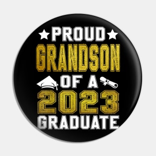 Proud Grandson Of A 2023 Graduate Senior Graduation Pin