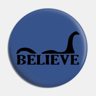 Cryptid Loch Ness Monster Nessie Believe Pin