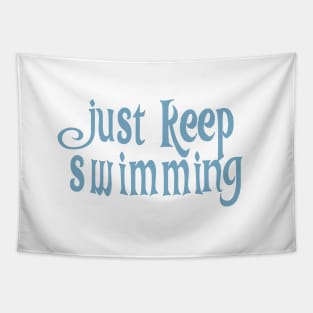 Just Keep Swimming! Tapestry