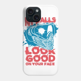 My Balls Look Good On Your Face - Funny Paintball Phone Case