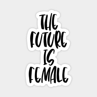 The Future is female Magnet