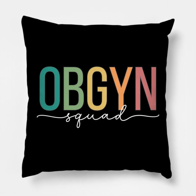 OBGYN Squad Pillow by RefinedApparelLTD