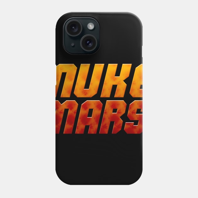 Nuke Mars, Perseverance, Tesla, SpaceX  NASA  Gift for Dad, Gift for Him, Phone Case by MacYounes