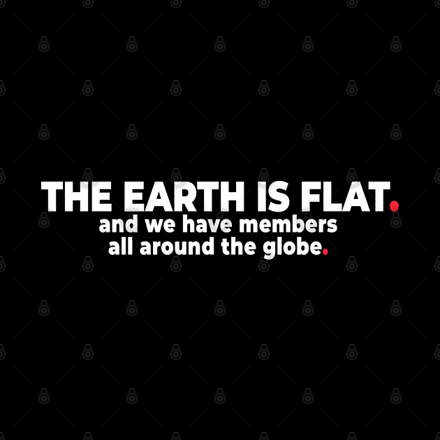 The Earth is Flat. by bmron