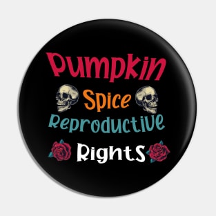pumpkin spice and reproductive rights Pin