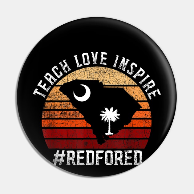 Teach Love Inspire Red For Ed T-Shirt South Carolina Teacher Pin by Vicenta Aryl