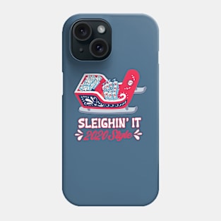 Sleighin' It 2020 Style Phone Case