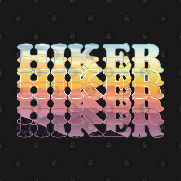 Disover Hiker Hiking - Hiker Gift - T-Shirt