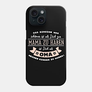 Mama Oma meiner Kinder Spruch Phone Case