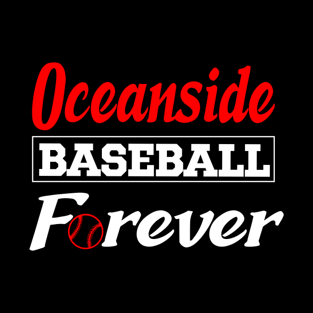 Oceanside Baseball Forever by Anfrato