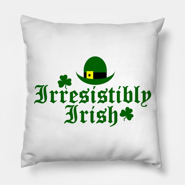 Irresistibly Irish Pillow by TheBigTees