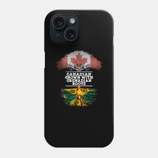 Canadian Grown With Grenadian Roots - Gift for Grenadian With Roots From Grenada Phone Case