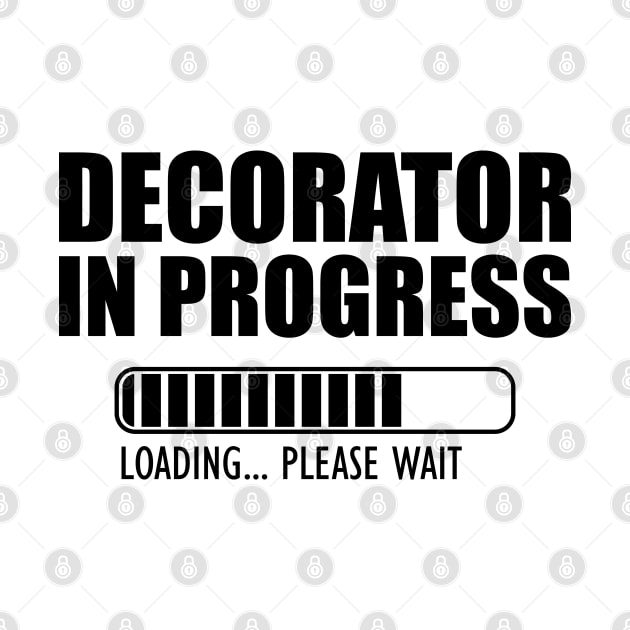 Decorator in progress loading by KC Happy Shop