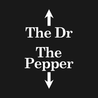 The Dr The Pepper T-Shirt