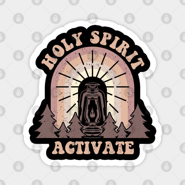 Holy Spirit Activate Magnet by ChristianLifeApparel