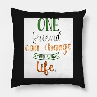 One Friend Pillow