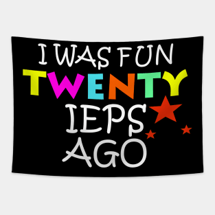 I was fun twenty ieps ago Tapestry