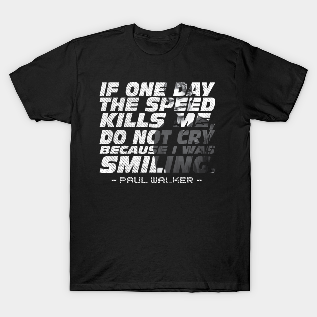 The Speed - white art - Paul Walker - T-Shirt