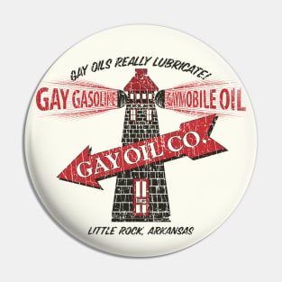 Gay Oils Really Lubricate 1907 Pin