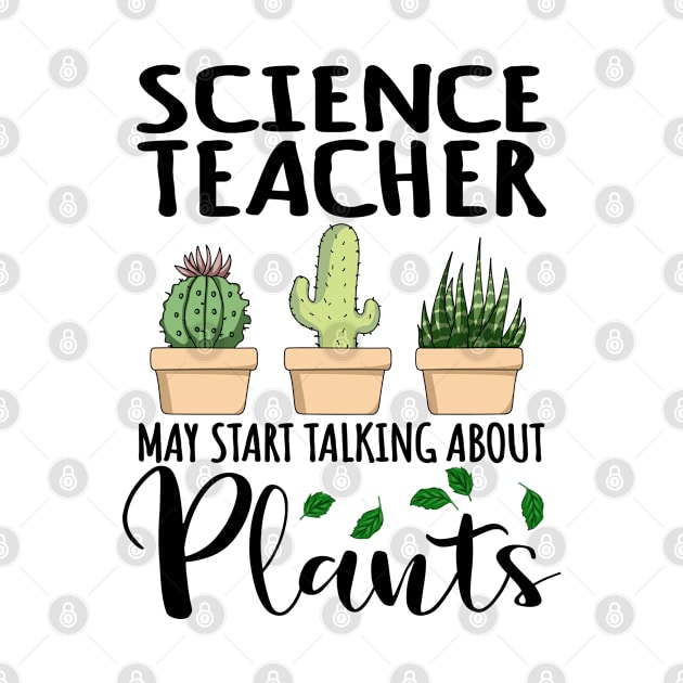 Science Teacher May Start Talking About Plants by jeric020290